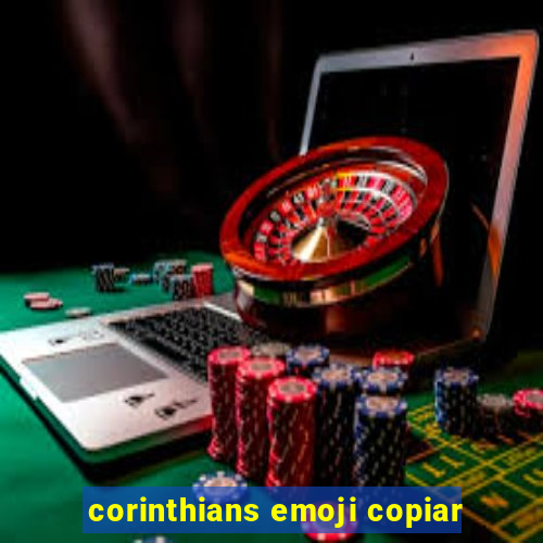 corinthians emoji copiar